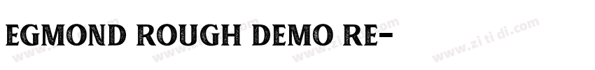 Egmond Rough Demo Re字体转换